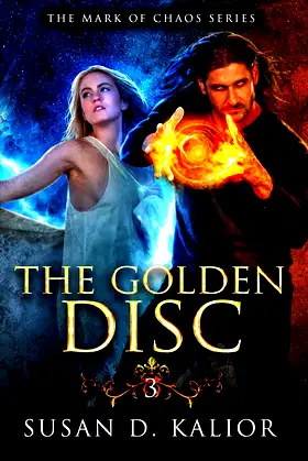 The Golden Disc: The Mark of Chaos Series-Book Three poster