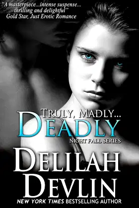 Truly, Madly...Deadly (a vampire romance) (Night Fall Book 2) poster