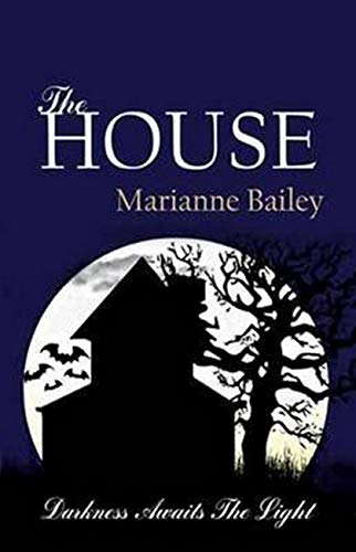 The House: Darkness Awaits the Light poster