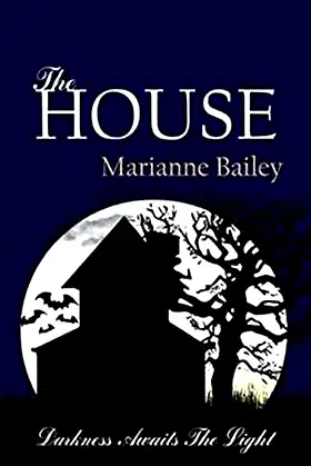 The House: Darkness Awaits the Light poster