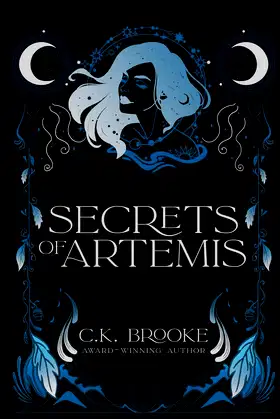 Secrets of Artemis: A Teen Goddess Novel: 1 (Mythic Maidens) poster