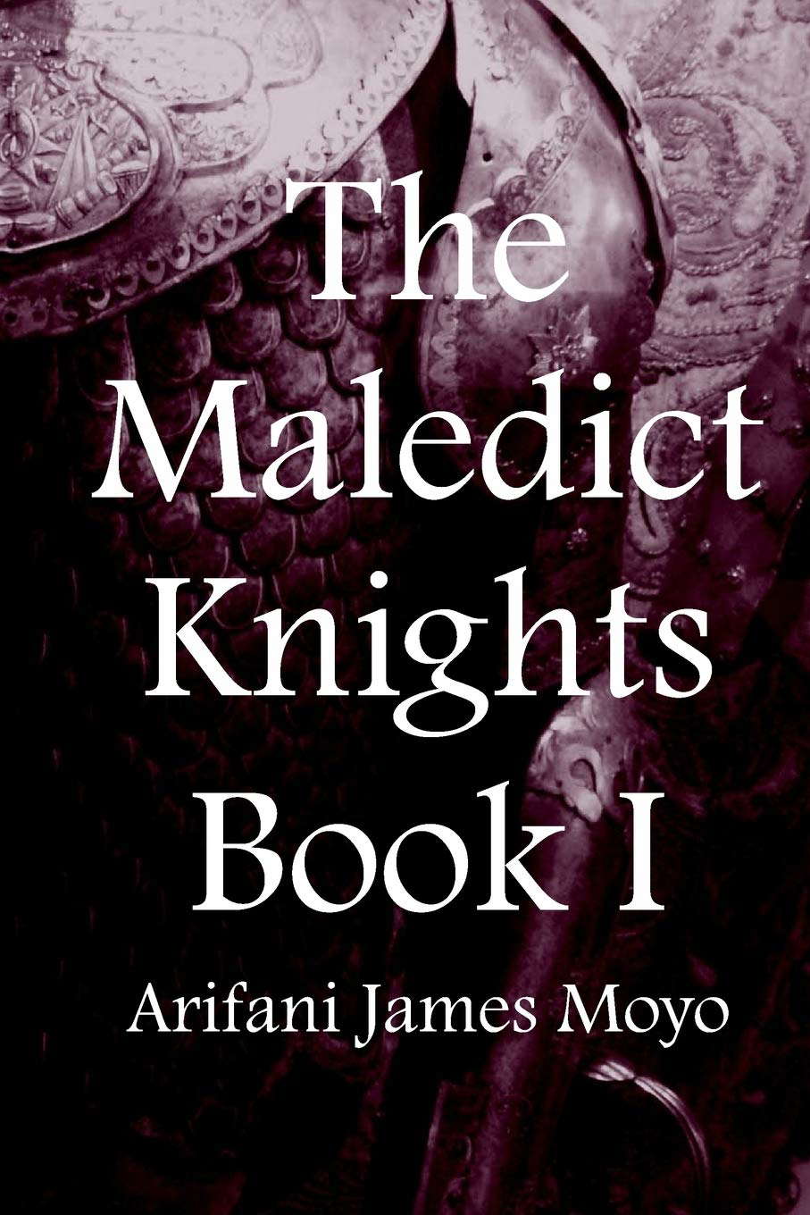 The Maledict Knights: Book I poster