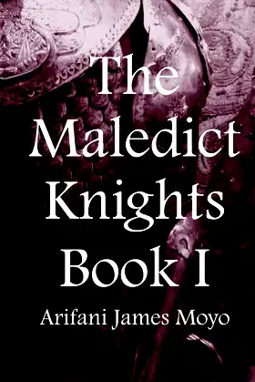 The Maledict Knights: Book I poster