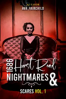 1686 HURST ROAD (Nightmares & Scares Book 1) poster