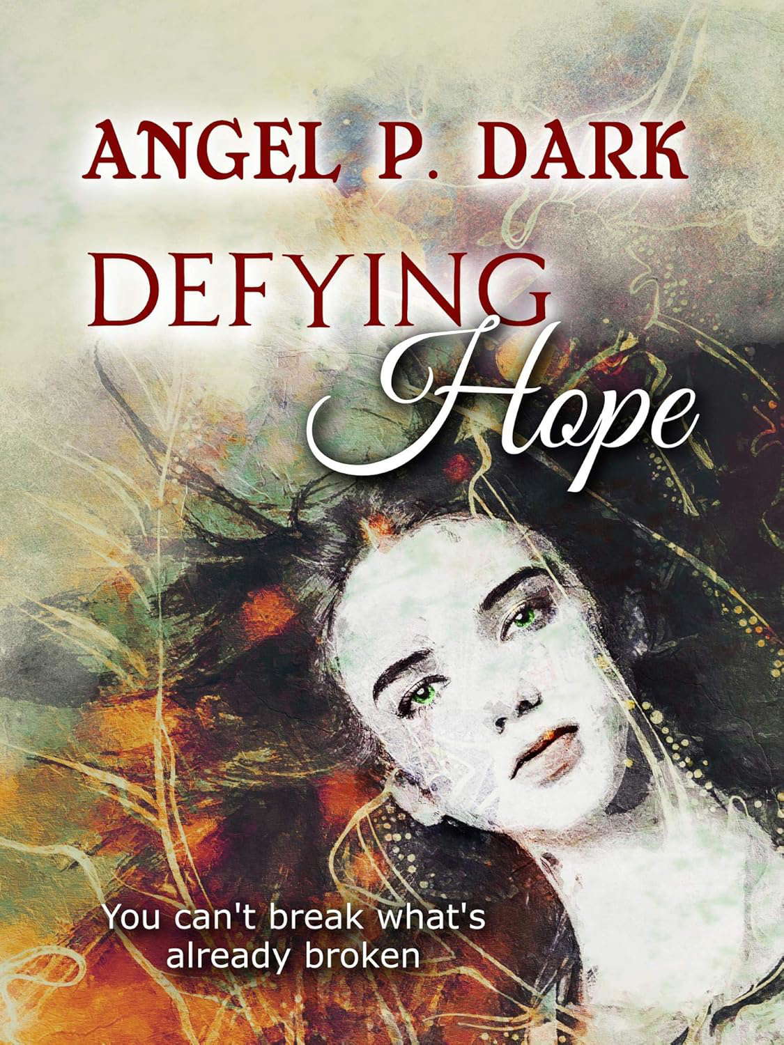 Defying Hope (a gritty paranormal thriller for horror lovers) poster