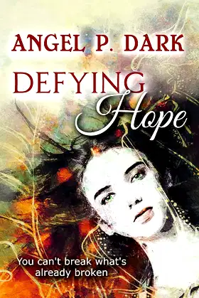 Defying Hope (a gritty paranormal thriller for horror lovers) poster