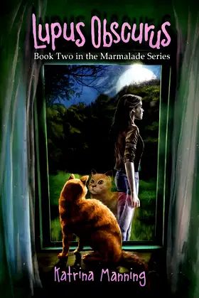 Lupus Obscurus: Book Two in the Marmalade Series poster