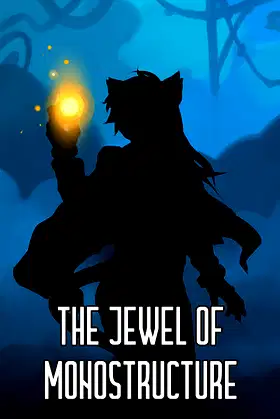 The Jewel of Monostructure poster