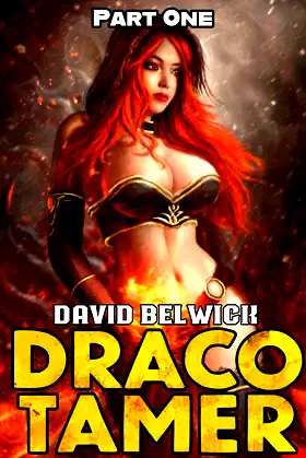 Draco Tamer - Part One: A LitRPG Harem Fantasy Adventure poster