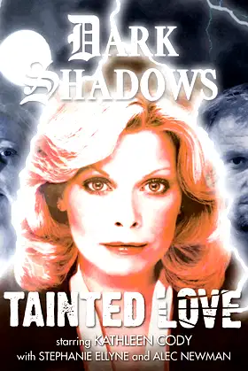 Tainted Love (Dark Shadows) poster
