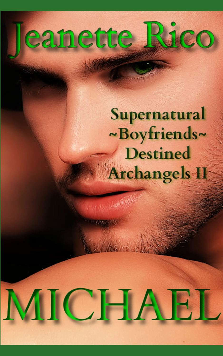 Michael: Destined Angels II (Supernatural Bad Boys Book 9) poster