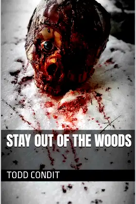 Stay out of the Woods poster
