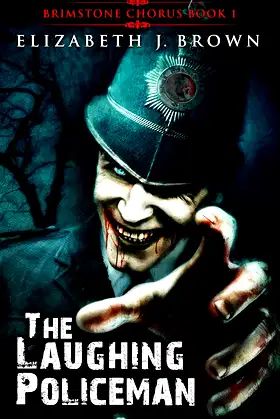 The Laughing Policeman (Brimstone Chorus Book 1) poster