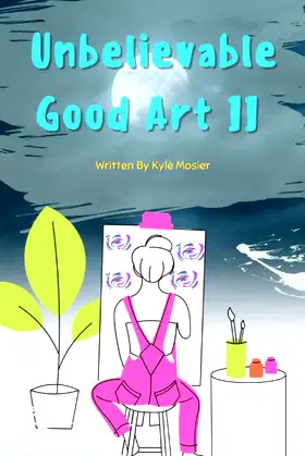 Unbelievable Good Art II poster