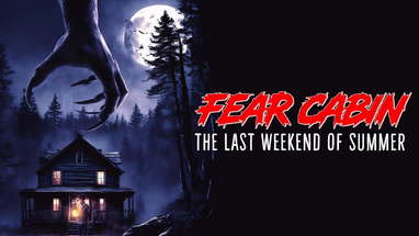 Fear Cabin: The Last Weekend Of Summer | Official Trailer | Horror Brains poster