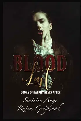 Blood Lust: A Happily-Never-After Anthology poster