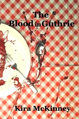 The Blood in Guthrie poster
