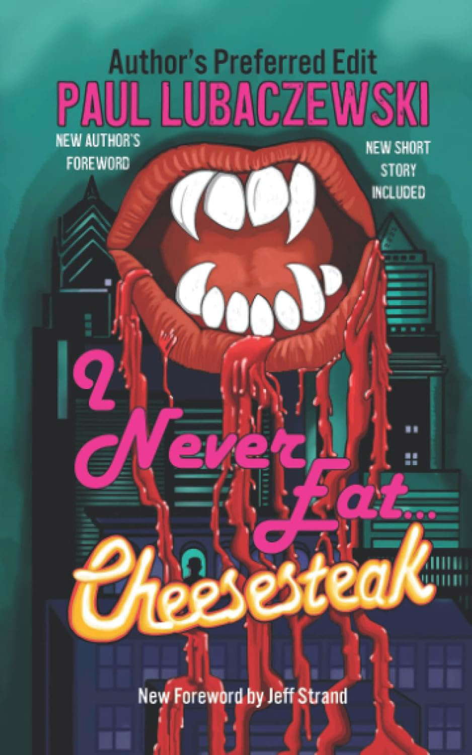 I Never Eat...Cheesesteak poster
