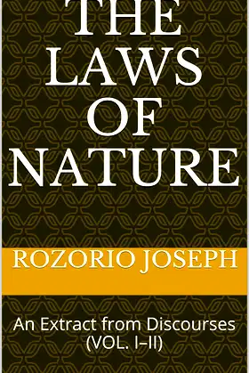 The Laws of Nature: An Extract from Discourses (VOL. I–II) poster