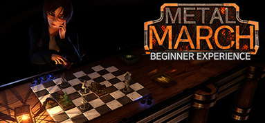 Metal March: Beginner Experience capsule