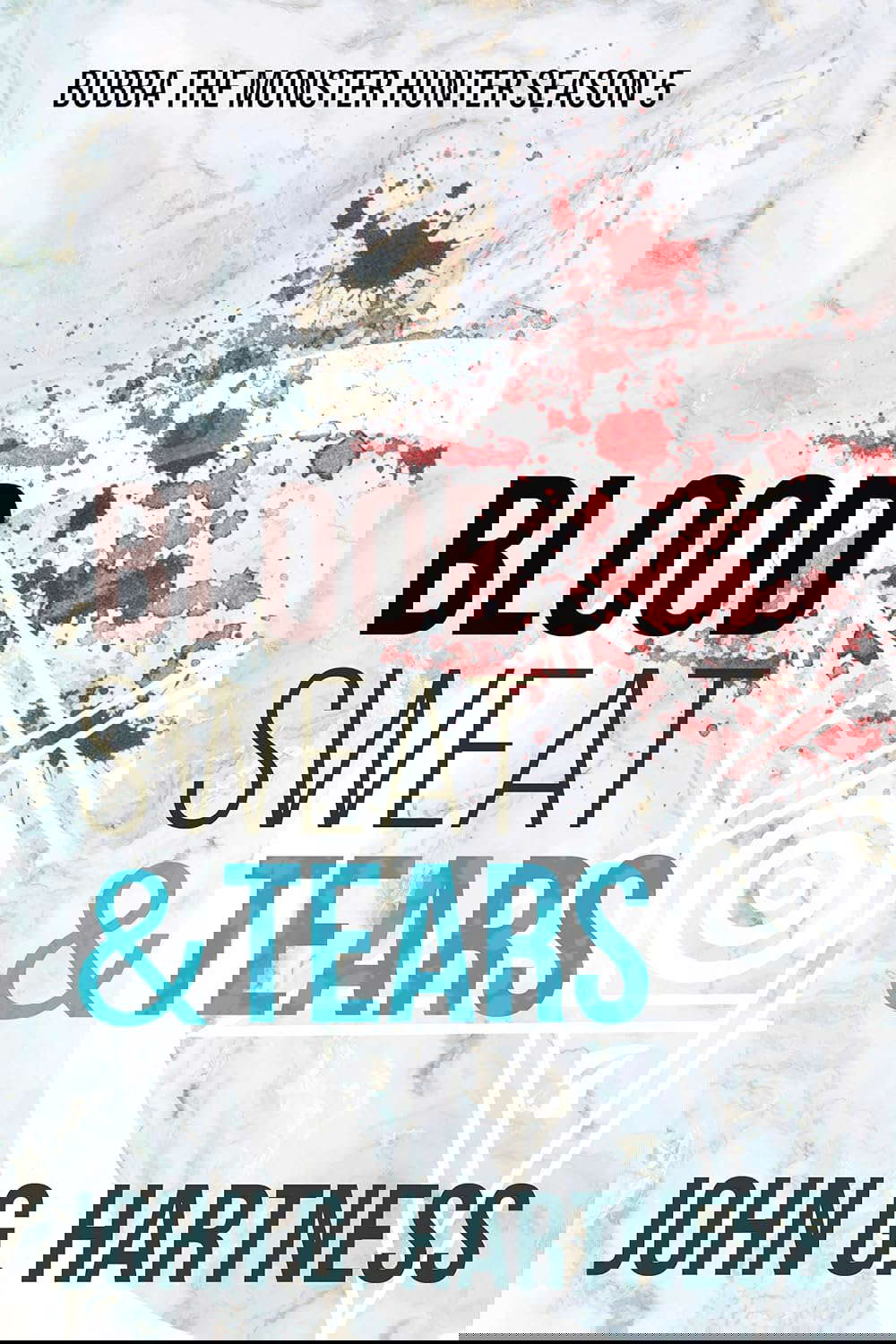 Blood, Sweat, & Tears: Bubba the Monster Hunter Season 5 poster