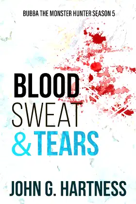 Blood, Sweat, & Tears: Bubba the Monster Hunter Season 5 poster