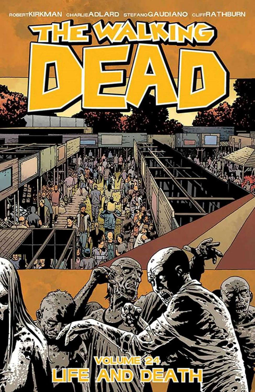 The Walking Dead Volume 24: Life and Death (The Walking Dead, 24) poster