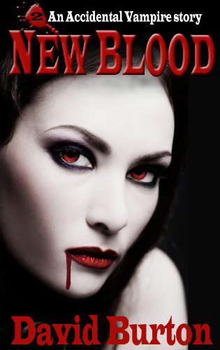 New Blood (An Accidental Vampire Book 1) poster