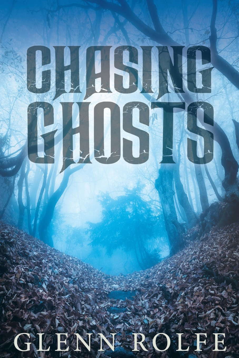 Chasing Ghosts poster