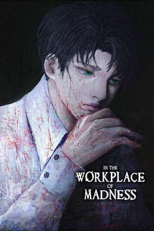 Workplace of Madness poster