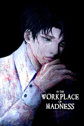 Workplace of Madness poster