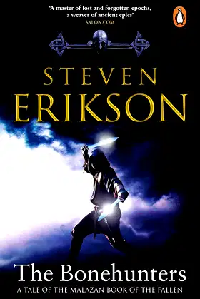 The Bonehunters: Malazan Book Of Fallen 6 (The Malazan Book Of The Fallen) poster