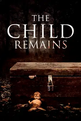 The Child Remains poster
