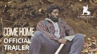 COME HOME | Official Trailer | S&R Films poster