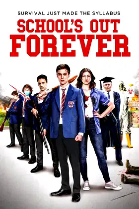 School's Out Forever poster