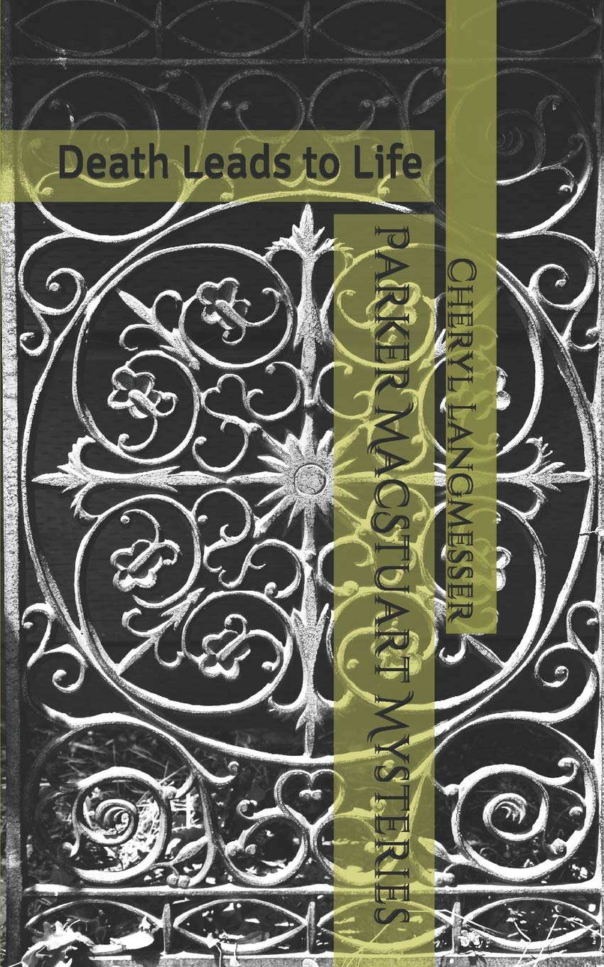 Parker MacStuart Mysteries: Death Leads to Life poster