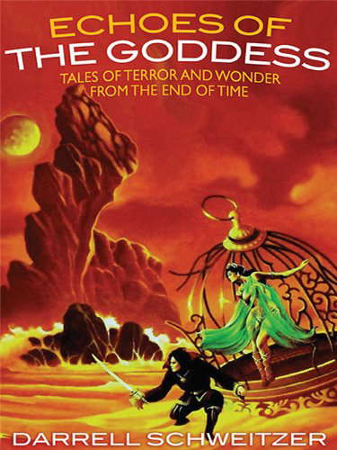 Echoes of the Goddess: Tales of Terror and Wonder from the End of Time poster