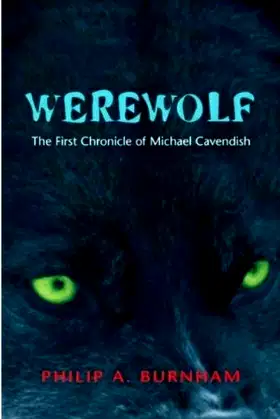 Werewolf (The Chronicles of Michael Cavenish Book 1) poster