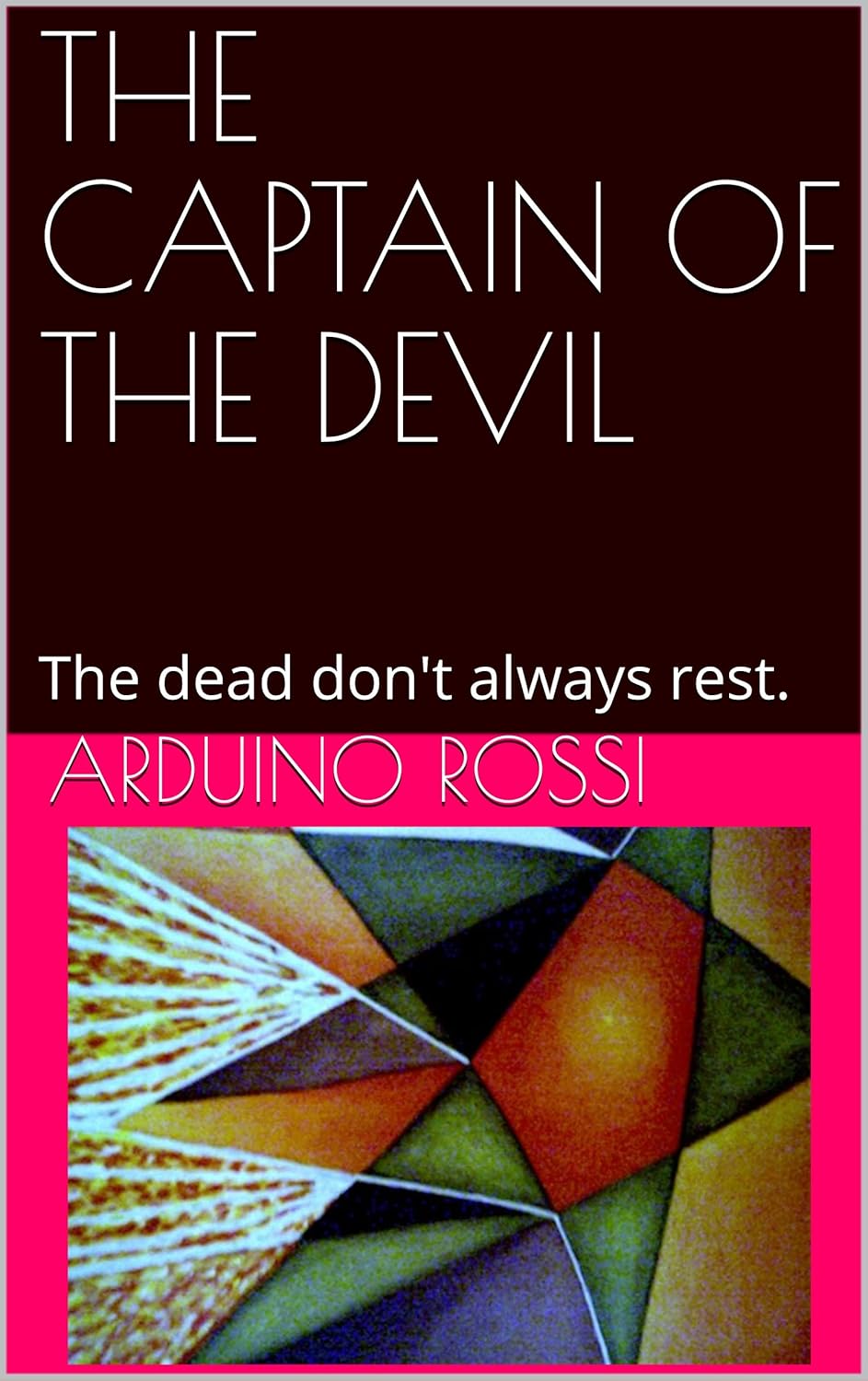 THE CAPTAIN OF THE DEVIL: The dead don't always rest. (English Book 7) poster