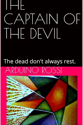 THE CAPTAIN OF THE DEVIL: The dead don't always rest. (English Book 7) poster