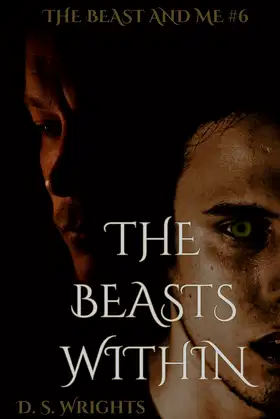The Beasts Within (The Beast And Me) poster