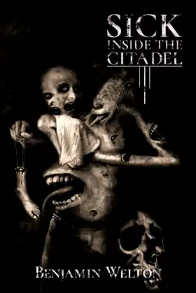 Sick Inside the Citadel poster