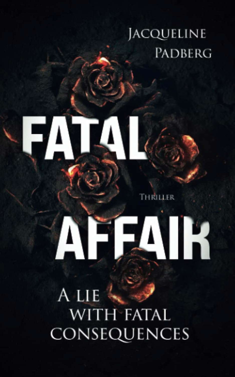 Fatal Affair: A lie with fatal consequences poster