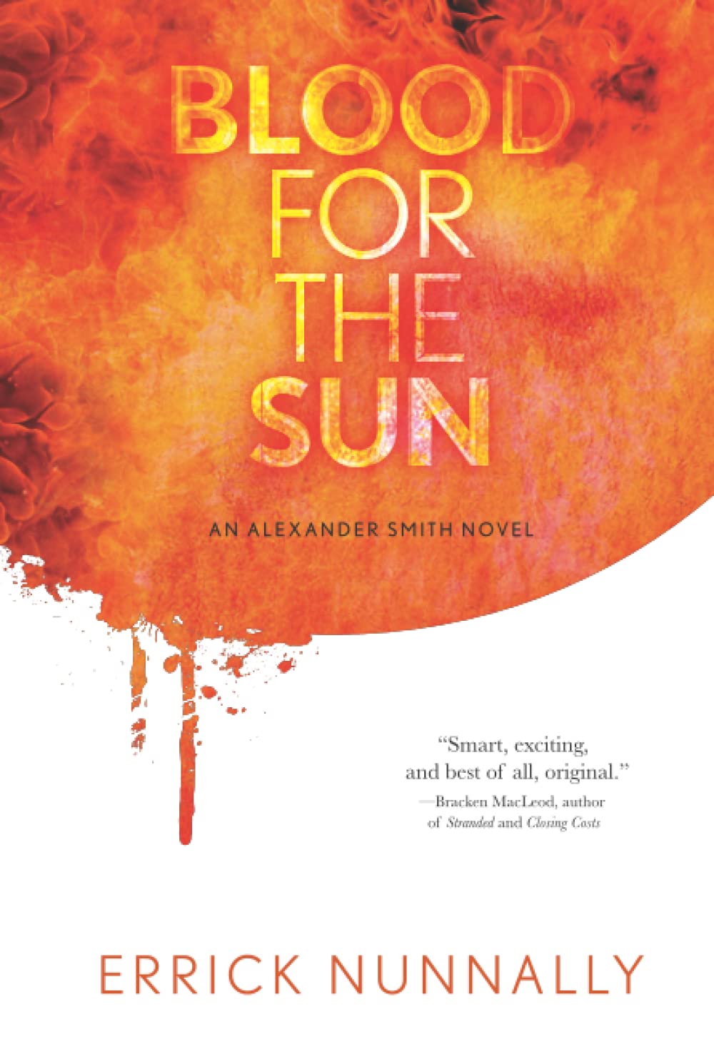 Blood for the Sun: An Alexander Smith Novel poster