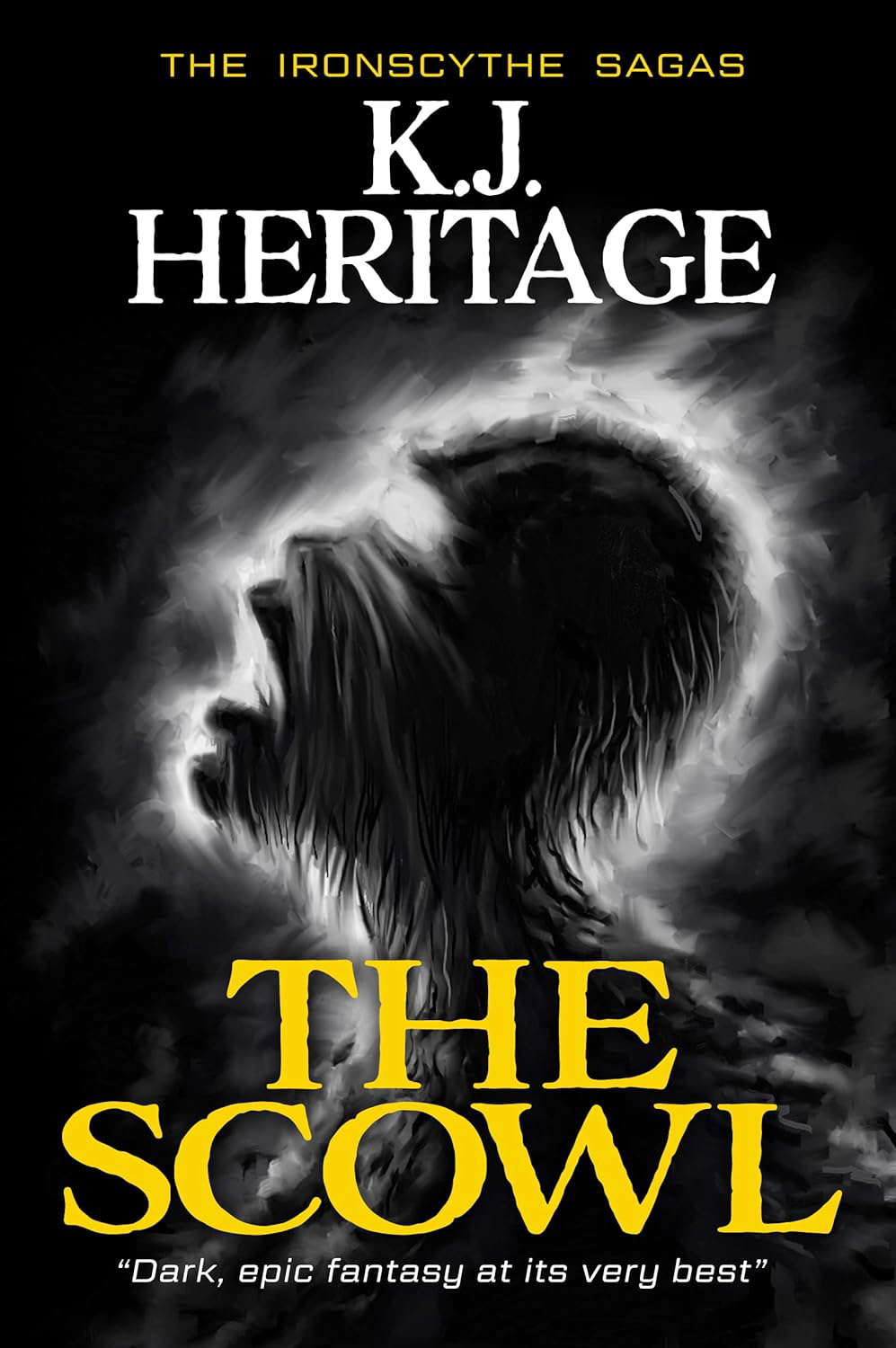The Scowl: IronScythe Sagas Books 1-3: Dark, epic fantasy at its very best poster