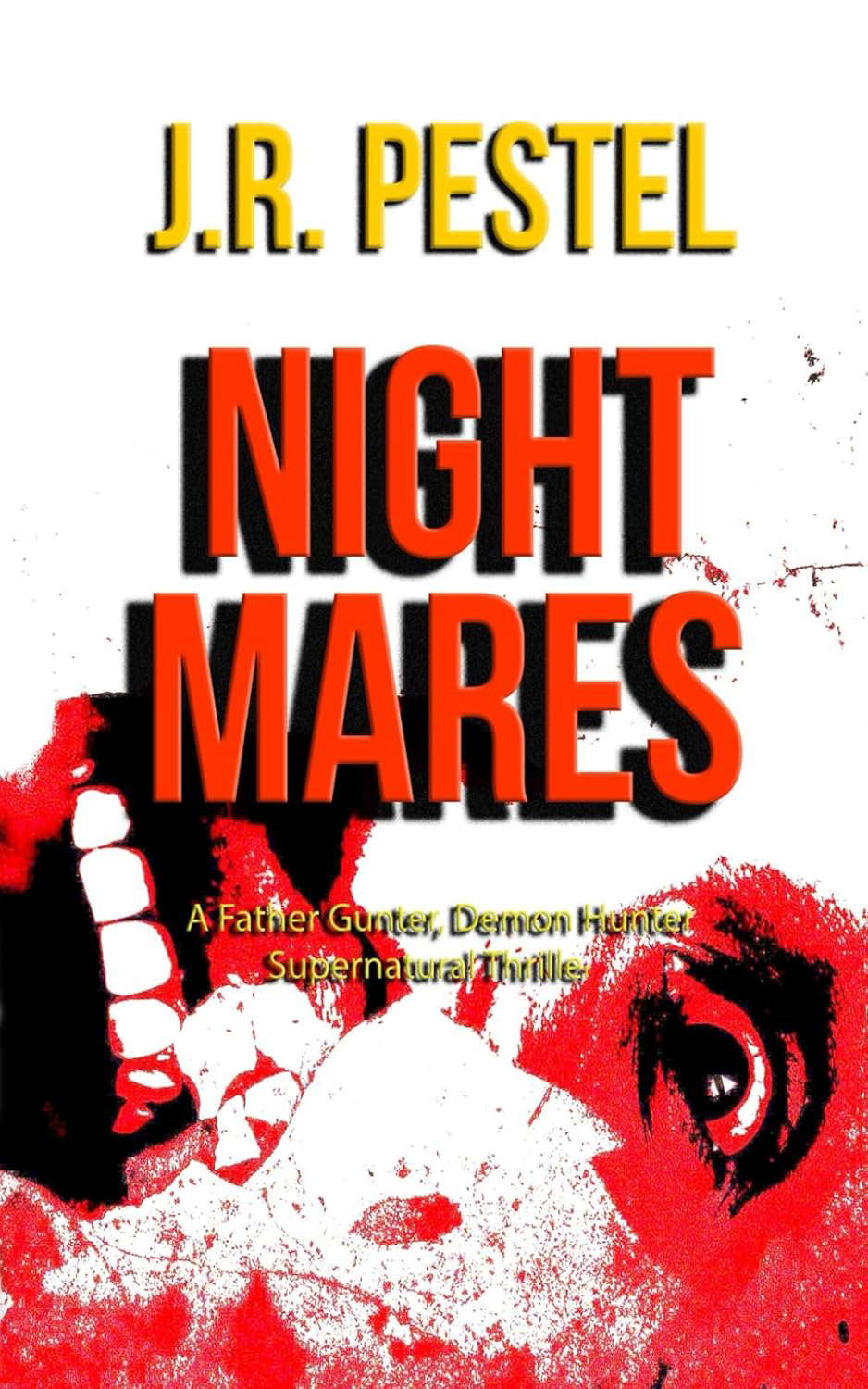 Night Mares: A Father Gunter, Demon Hunter Supernatural Thriller poster