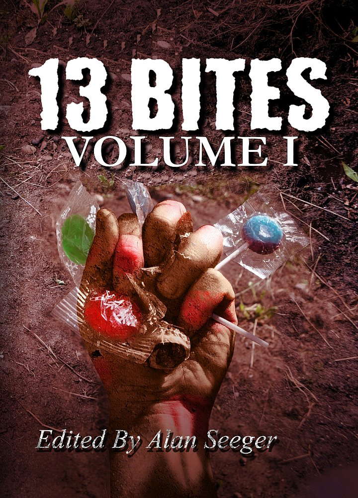 13 Bites Volume I (13 Bites Anthology Series Book 1) poster