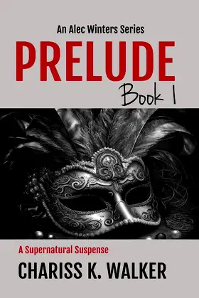 Prelude: An Alec Winters Series poster