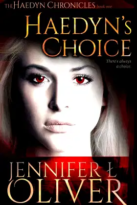 Haedyn's Choice (The Haedyn Chronicles) poster