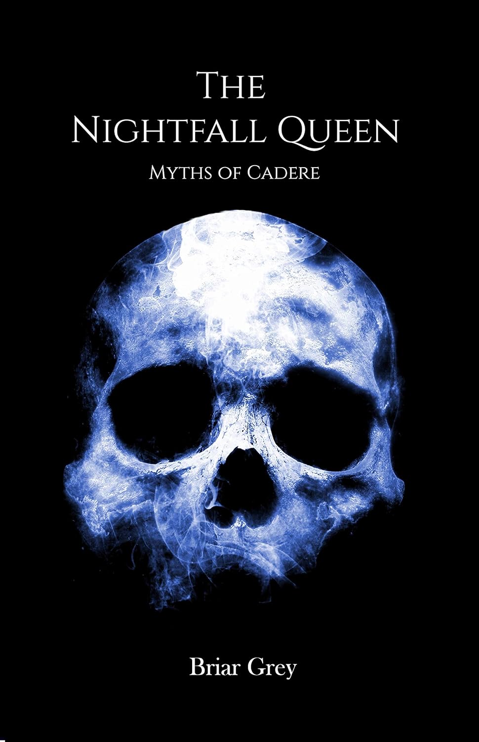 The Nightfall Queen (Myths of Cadere Book 1) poster